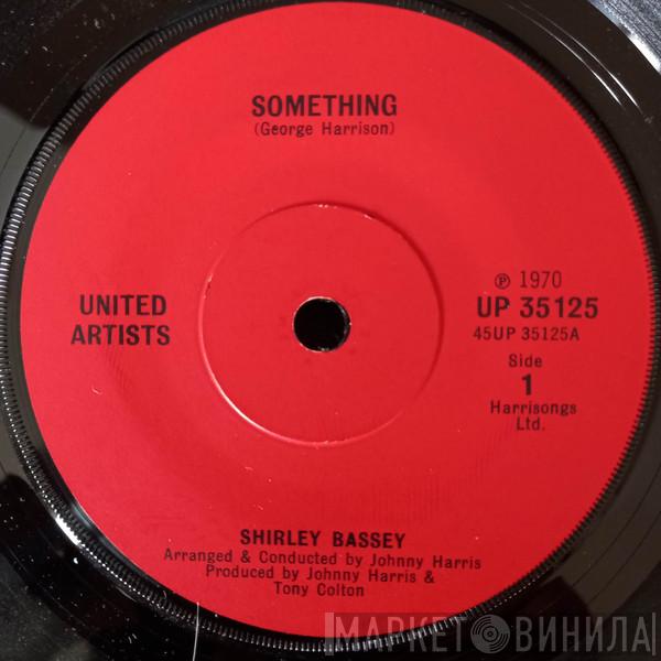  Shirley Bassey  - Something