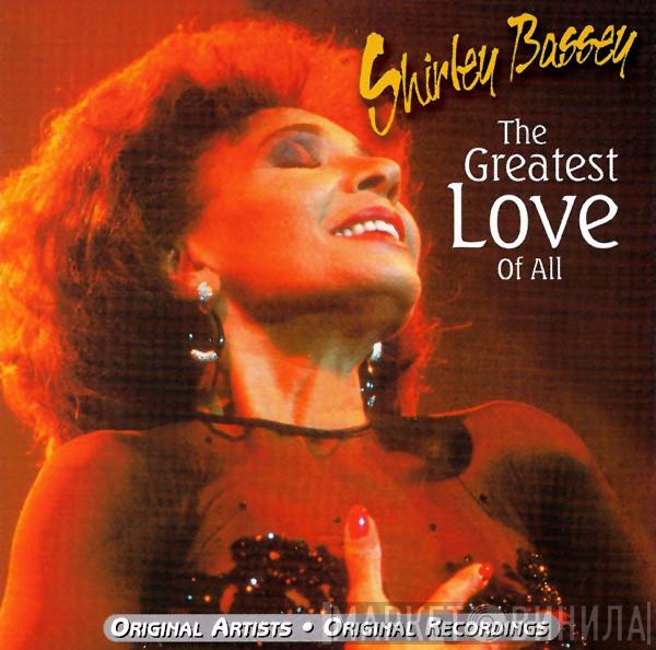  Shirley Bassey  - The Greatest Love Of All