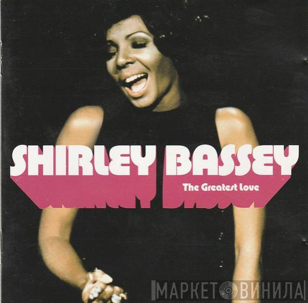 Shirley Bassey - The Greatest Love