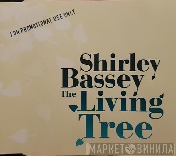  Shirley Bassey  - The Living Tree