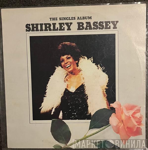  Shirley Bassey  - The Shirley Bassey Singles Album