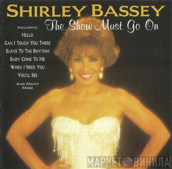 Shirley Bassey - The Show Must Go On