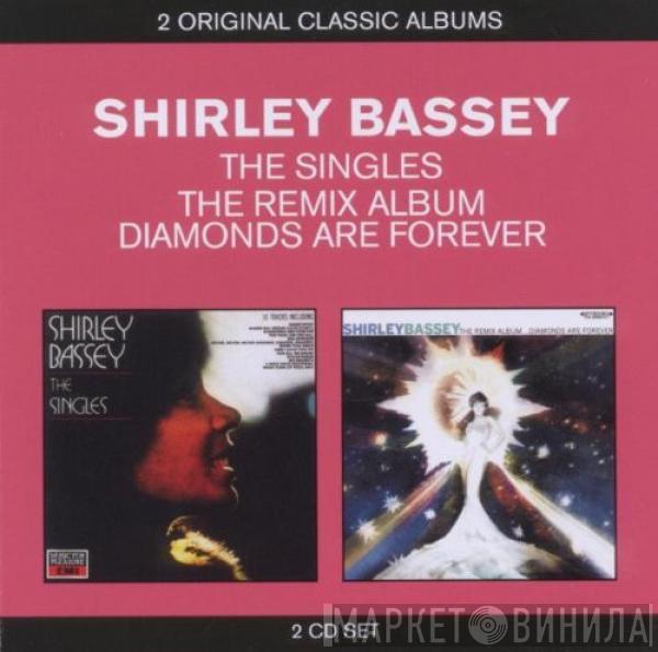 Shirley Bassey - The Singles / The Remix Album Diamonds Are Forever