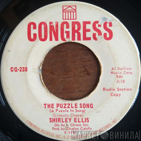  Shirley Ellis  - The Puzzle Song / I See It, I Like It, I Want It