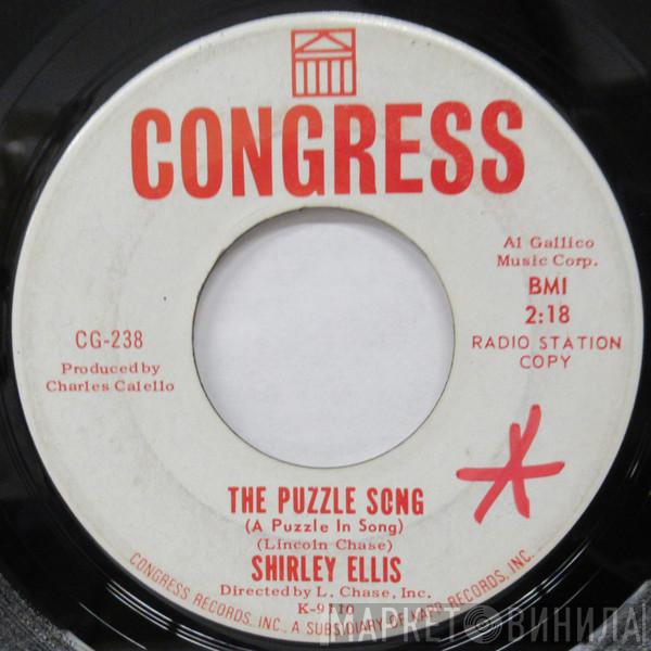  Shirley Ellis  - The Puzzle Song / I See It, I Like It, I Want It