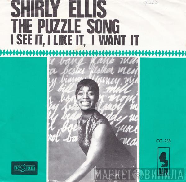  Shirley Ellis  - The Puzzle Song / I See It, I Like It, I Want It