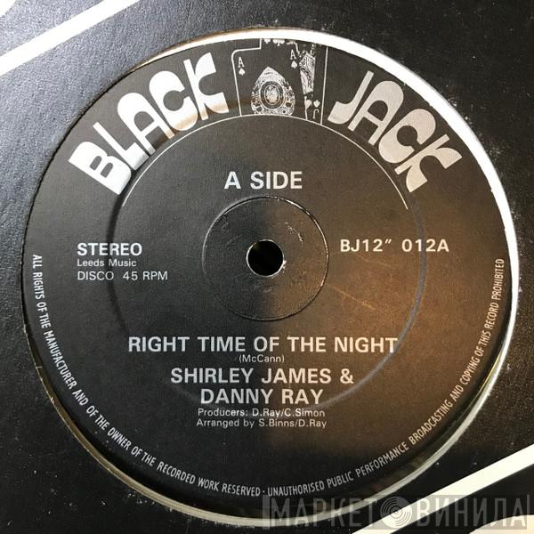 Shirley James, Danny Ray  - Right Time Of The Night