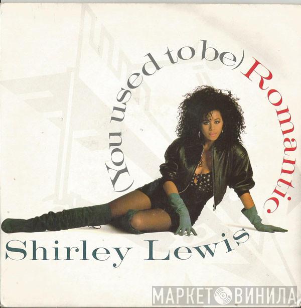 Shirley Lewis - (You Used To Be) Romantic