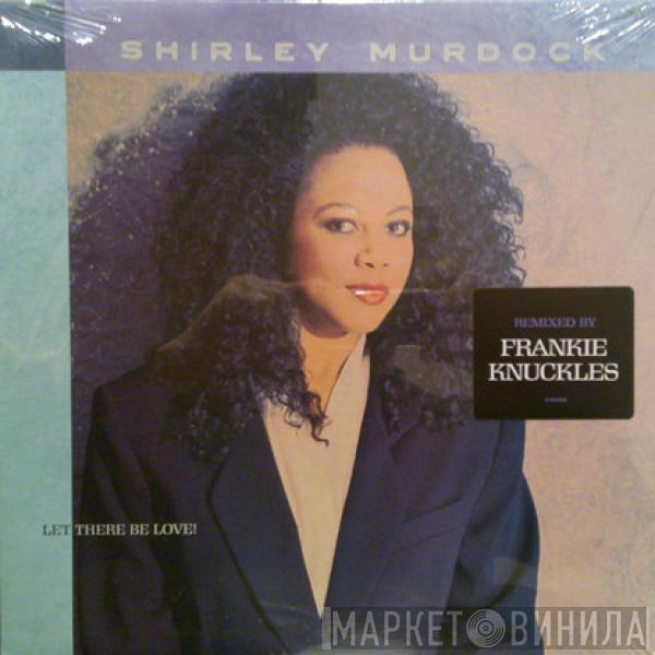 Shirley Murdock - Let There Be Love!