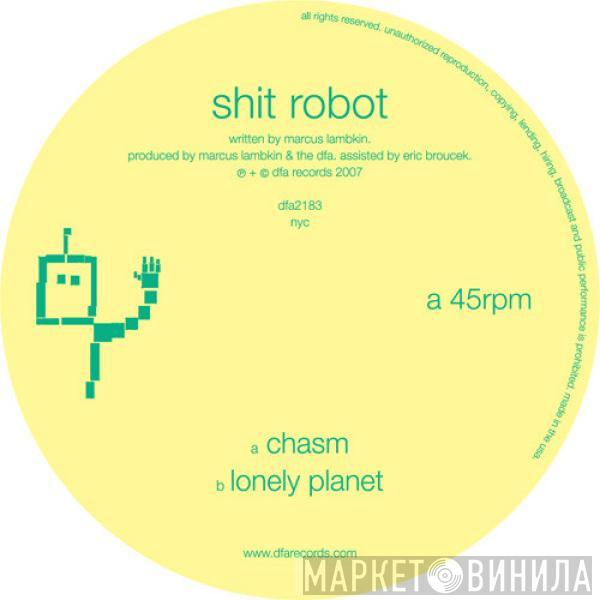 Shit Robot - Chasm