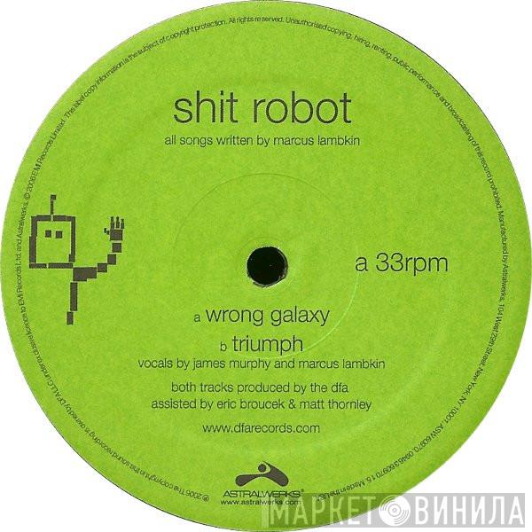 Shit Robot - Wrong Galaxy