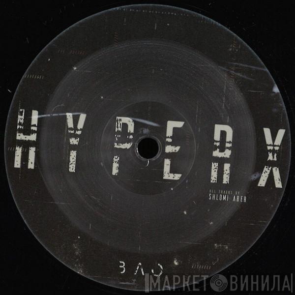  Shlomi Aber  - Hyper X / Wrong Side Of Bad