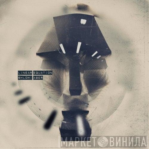  Shlomi Aber  - Linear Equation