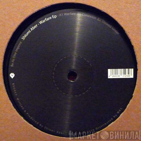  Shlomi Aber  - Warfare EP