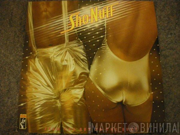Sho Nuff - From The Gut To The Butt