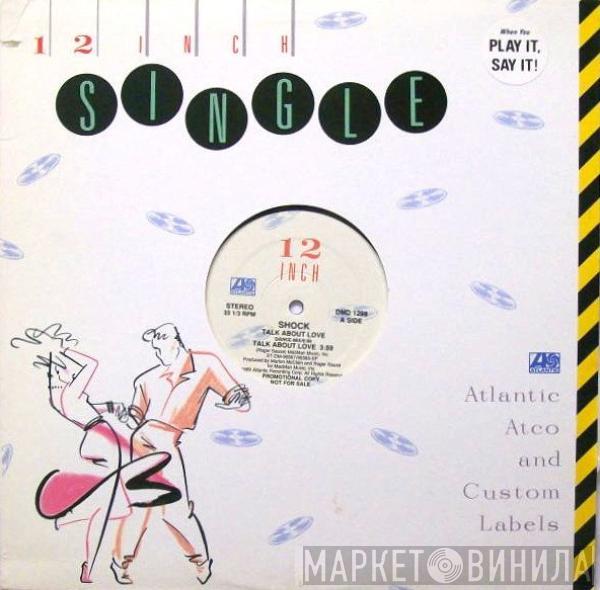 Shock  - Talk About Love / Get Off