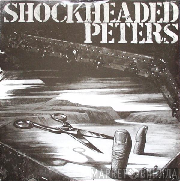 Shock Headed Peters - I, Bloodbrother Be
