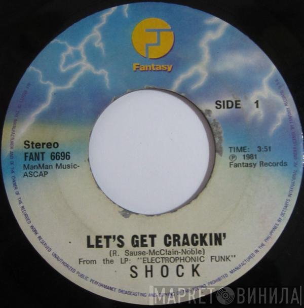  Shock   - Let's Get Crackin'
