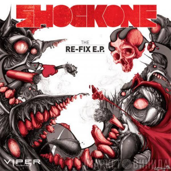 Shock One  - The Re-Fix E.P.
