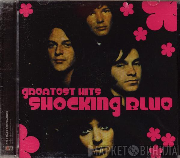  Shocking Blue  - Greatest Hits