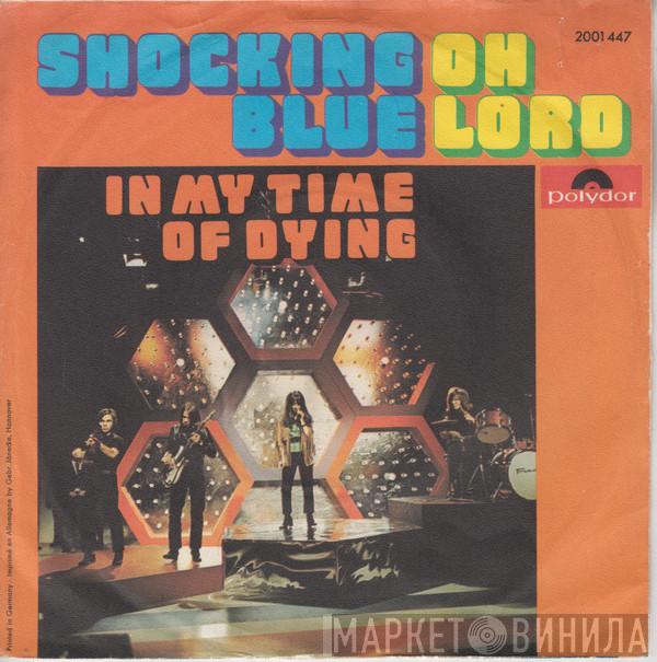  Shocking Blue  - Oh Lord