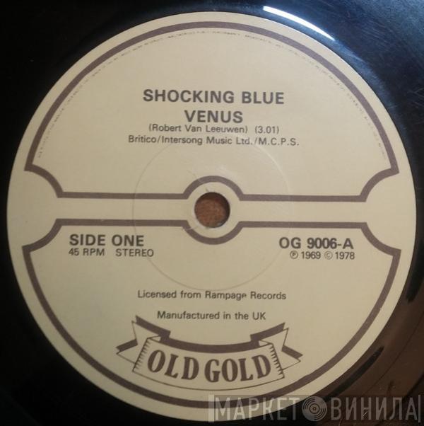 Shocking Blue - Venus / Hot Sand
