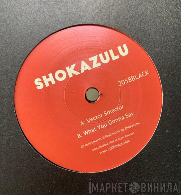 Shokazulu - Vector Smector