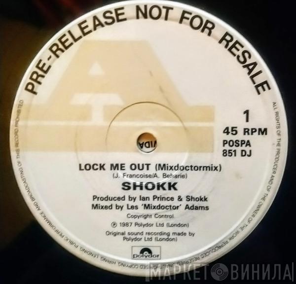 Shokk - Lock Me Out