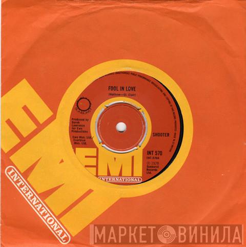  Shooter   - Fool In Love