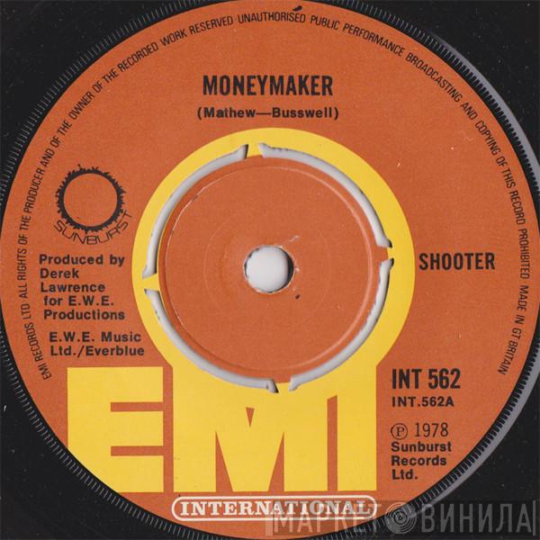  Shooter   - Moneymaker