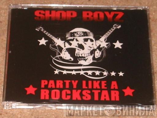 Shop Boyz - Party Like A Rockstar