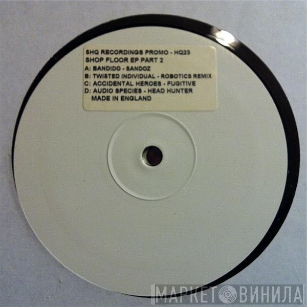  - Shop Floor EP Part 2