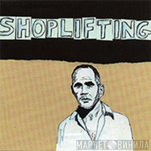 Shoplifting - Shoplifting