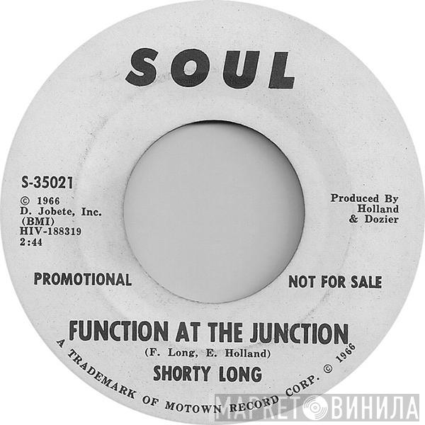 Shorty Long  - Function At The Junction