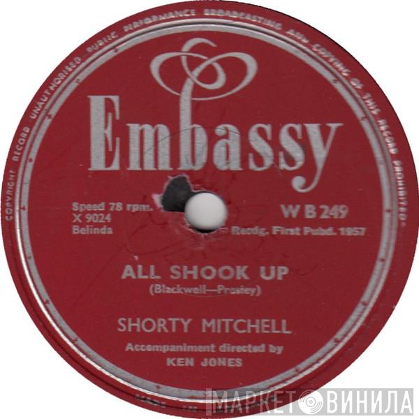 Shorty Mitchell - All Shook Up / Teddy Bear