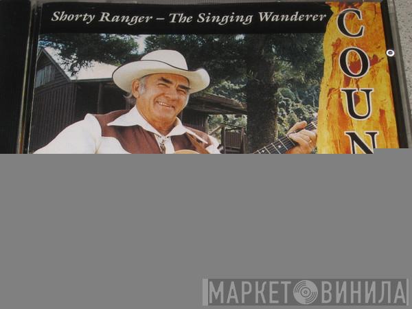 Shorty Ranger - The Singing Wanderer
