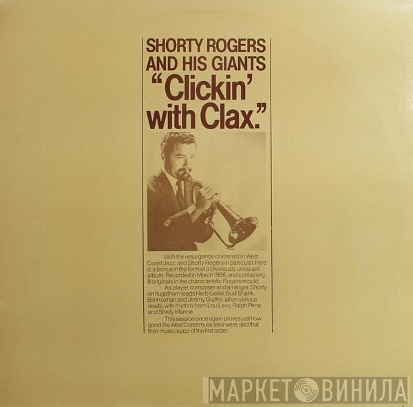 Shorty Rogers And His Giants - Clickin' With Clax