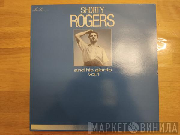  Shorty Rogers And His Giants  - Shorty Rogers And His Giants Vol. 1