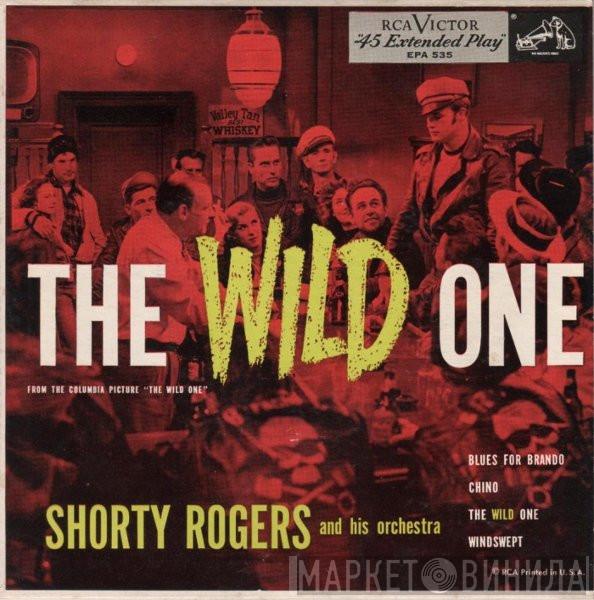  Shorty Rogers And His Orchestra  - The Wild One