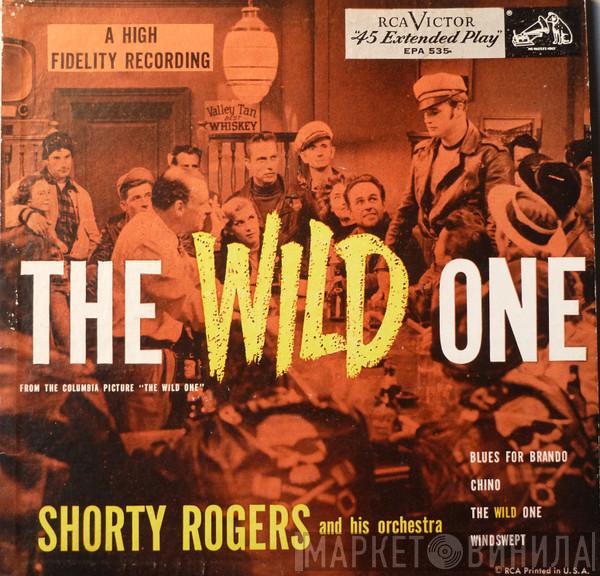  Shorty Rogers And His Orchestra  - The Wild One