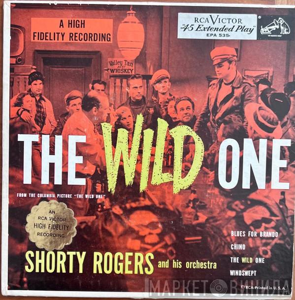  Shorty Rogers And His Orchestra  - The Wild One