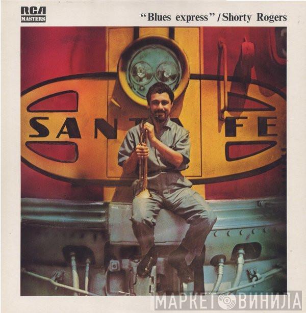 Shorty Rogers - Blues Express