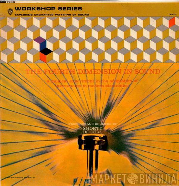 Shorty Rogers - The Fourth Dimension In Sound