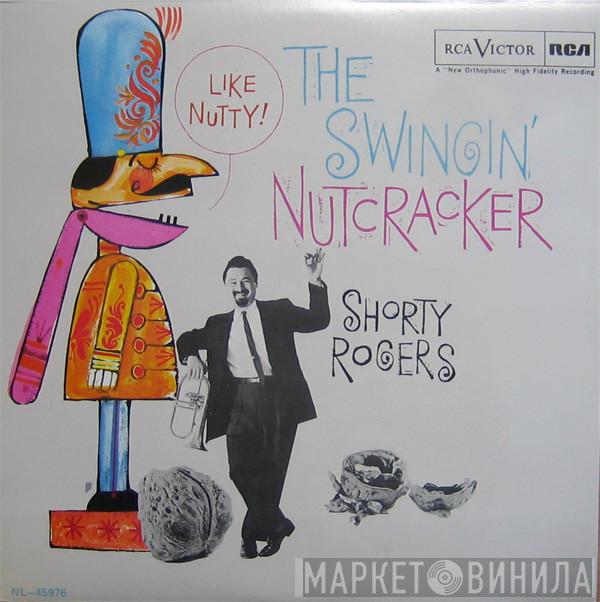 Shorty Rogers - The Swingin' Nutcracker