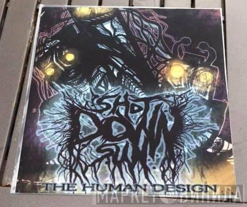  Shot Down Sun  - The Human Design