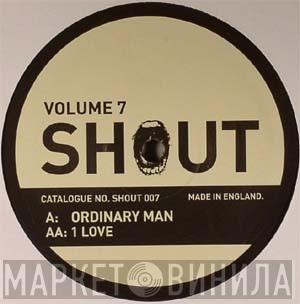  - Shout - Volume 7