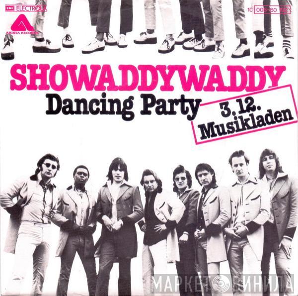  Showaddywaddy  - Dancing Party