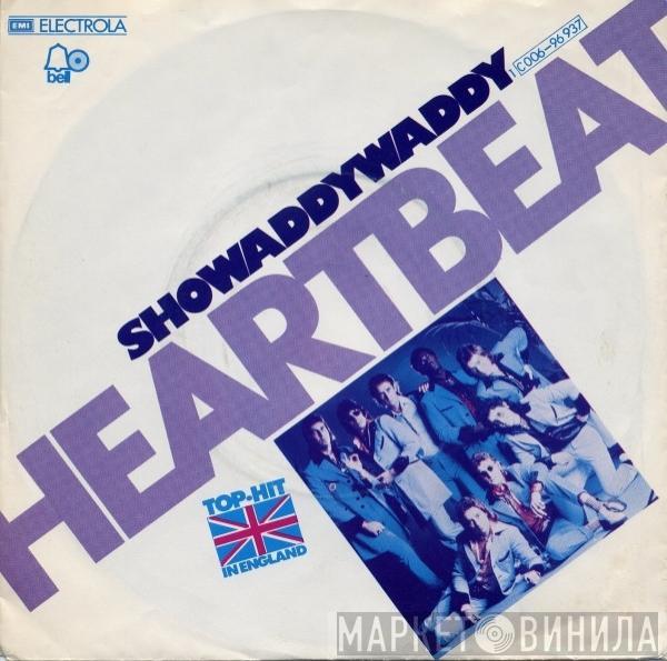  Showaddywaddy  - Heartbeat