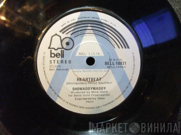  Showaddywaddy  - Heartbeat