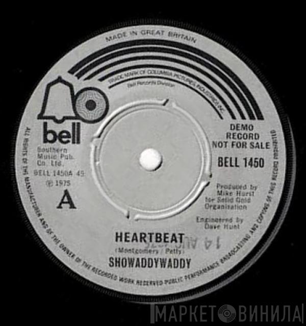 Showaddywaddy  - Heartbeat